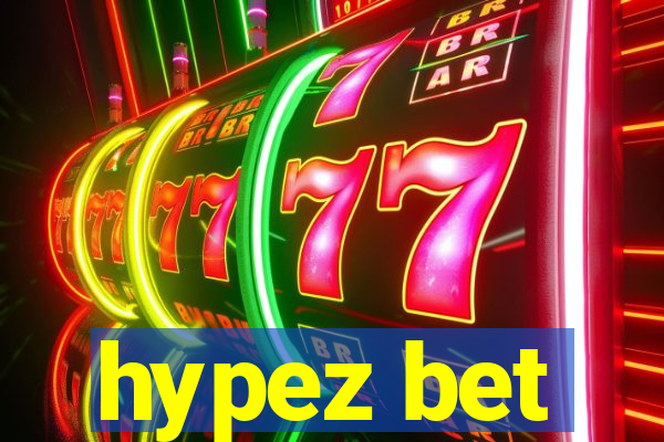 hypez bet